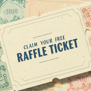 Claim Your Free Raffle Ticket